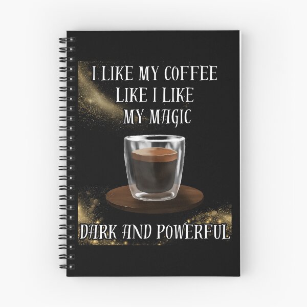 Item preview, I like my coffee like I like my magic - dark and powerful designed and sold by Imagin8Graphic.