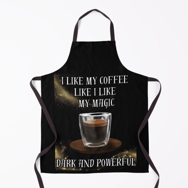 Item preview, I like my coffee like I like my magic - dark and powerful designed and sold by Imagin8Graphic.