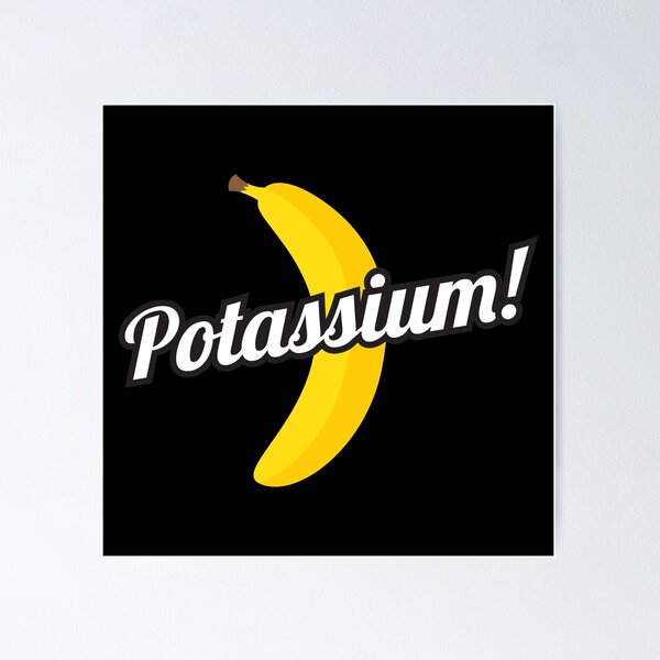 Item preview, POTASSIUM (banana fruit) designed and sold by frikybomb.