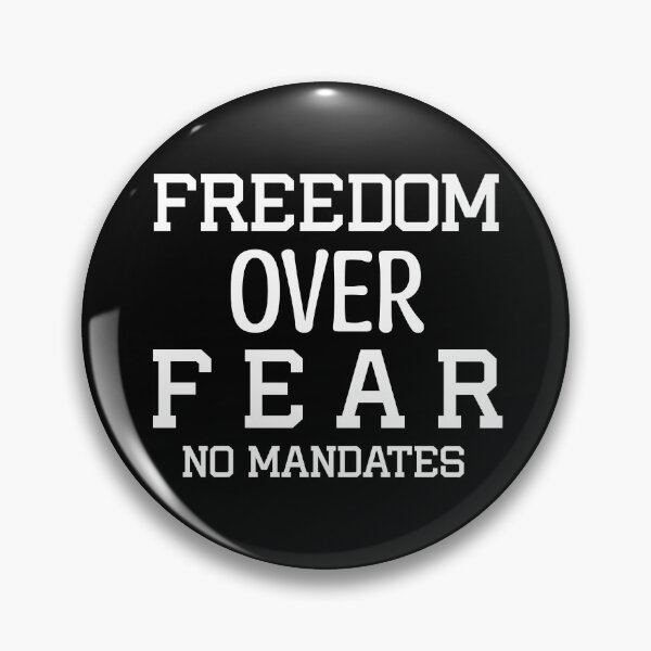 Item preview, Freedom Over Fear No Mandates  designed and sold by Oops! I Printed It.