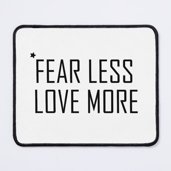 Item preview, Fear less love more! designed and sold by Positive Mindzet!.