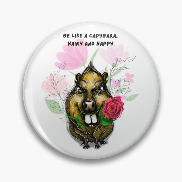 Item preview, Be like a capybara, hairy and happy. :) designed and sold by Sylwia  Wieczorek Wójcik.