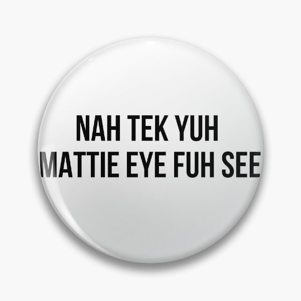 Item preview, Nah Tek Yuh Mattie Eye fuh See designed and sold by Lorets-Designs.