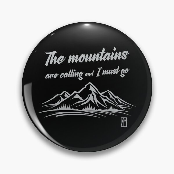Item preview, MOUNTAINS - The mountains are calling and I must go - Mountain's lovers - Hiking designed and sold by ArtProjectShop.