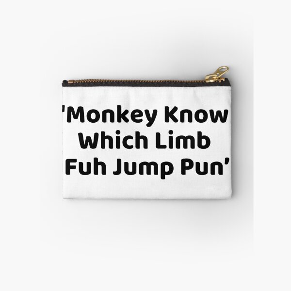 Item preview, Monkey Know Which Limb Fu Jump Pun designed and sold by Lorets-Designs.