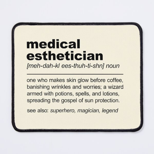 Item preview, Funny Medical Esthetician Definition Aesthetician designed and sold by stylesip.