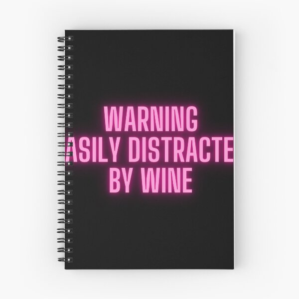 Item preview, Warning Easily Distracted By Wine designed and sold by MarieSusan.