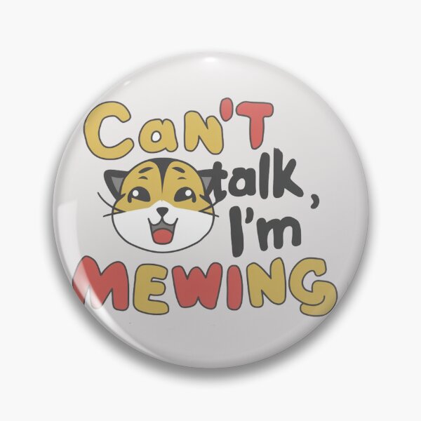 Item preview, cant talk im mewing designed and sold by Terbotv.