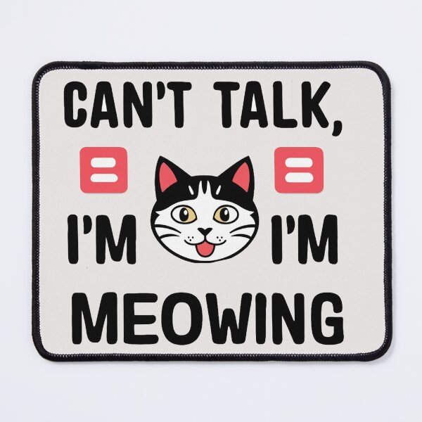 Item preview, cant talk im mewing designed and sold by Terbotv.