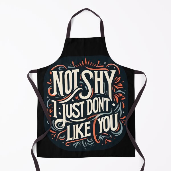 Item preview, Not shy I just don't like you, typography designed and sold by maxmaj.