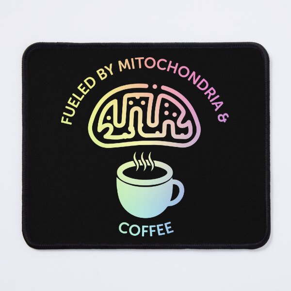 Item preview, Fueled By Mitochondria And Coffee designed and sold by ScienceCorner.