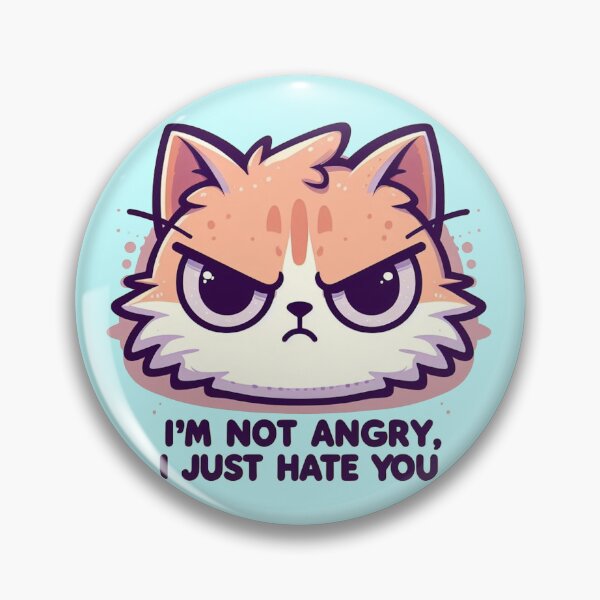 Item preview, Im not angry I just hate you designed and sold by Vkinsify.
