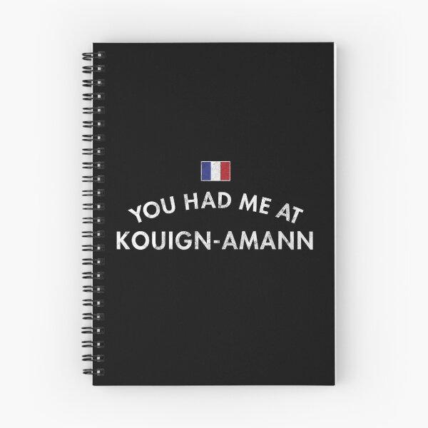 Item preview, You Had Me At Kouign-Amann - Distressed designed and sold by twHistory.
