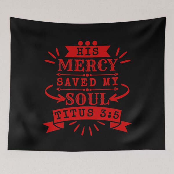 Item preview, His Mercy Saved My Soul. red design.  designed and sold by MoriaStore.