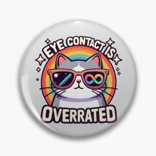 Item preview, Eye contact is overrated designed and sold by Vkinsify.