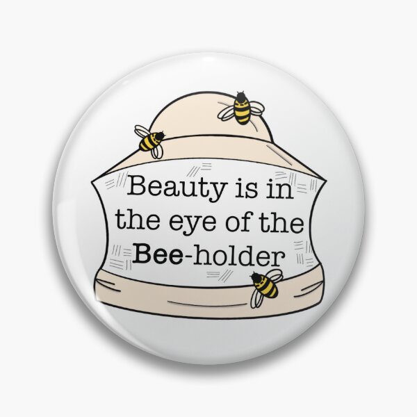 Item preview, Beauty is in the Eye of the Bee-Holder designed and sold by ESO-UMD.