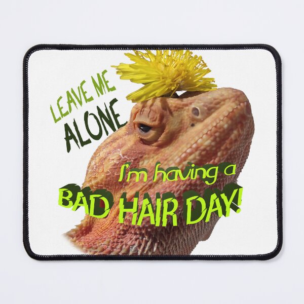 Item preview, BAD HAIR DAY with Bearded Dragon designed and sold by VWSArt.