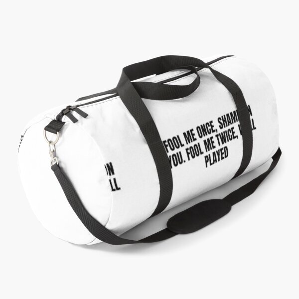 Item preview, "Fool Me Once, Shame on You. Fool Me Twice, Well Played designed and sold by RadiantRoost.