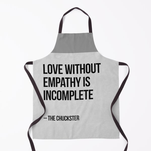 Item preview, LOVE WITHOUT EMPATHY IS INCOMPLETE designed and sold by ChucksterTees.