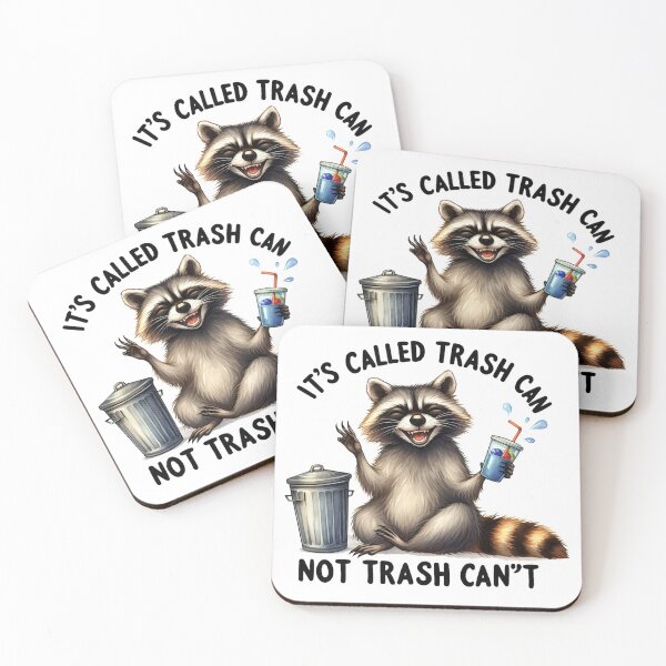 Item preview, Raccoon Meme Its Called Trash Can Not Trash Cant designed and sold by clintang.