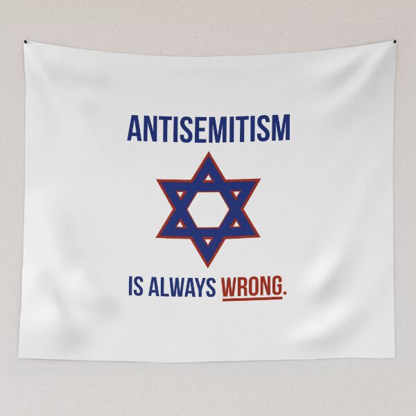 Item preview, Antisemitism is always wrong  designed and sold by Rachel the Artist .
