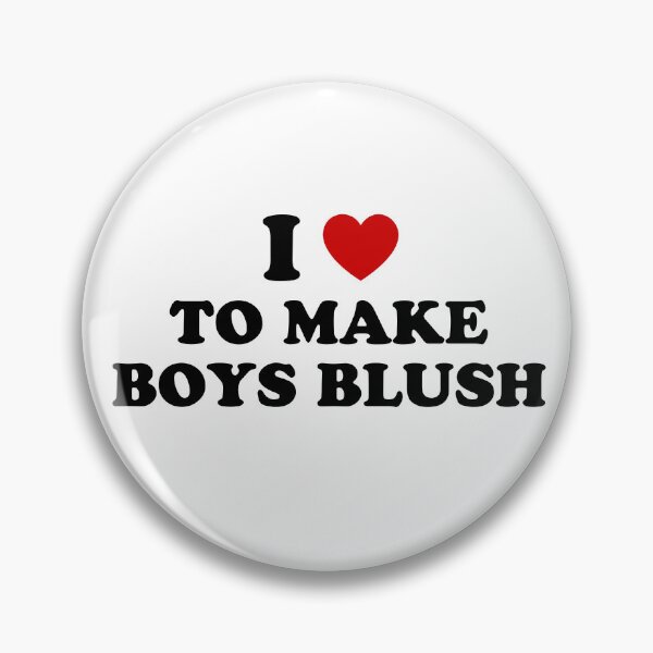 Item preview,  I <3 to make boys blush - quote designed and sold by Lyxy.