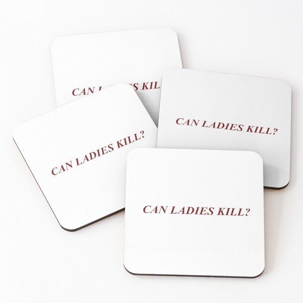 Item preview, Can ladies kill? designed and sold by PricklyPoppy.