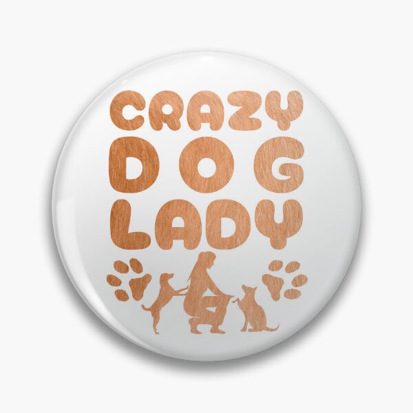 Item preview, The Crazy Dog Lady designed and sold by southerndoll67.