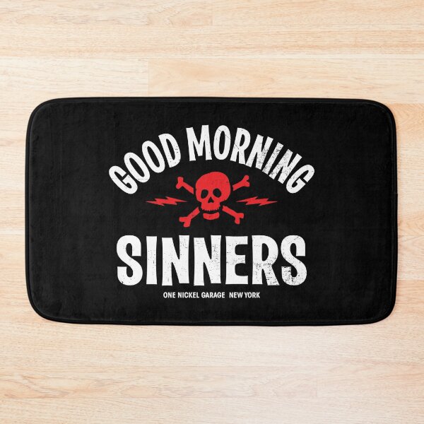 Item preview, Good Morning Sinners designed and sold by TheKellyNickels.