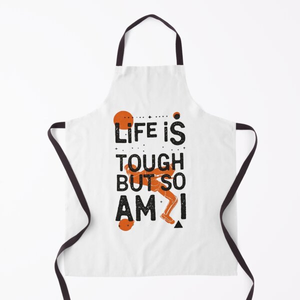 Item preview, Life Is Tough But So Am I designed and sold by Rell1970.