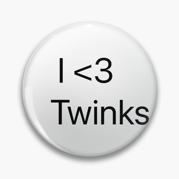 Item preview, I Love Twinks designed and sold by Blair  Wilson.