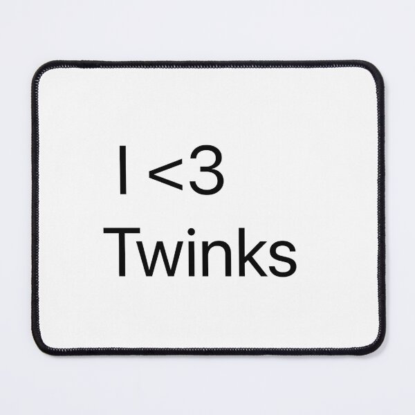 Item preview, I Love Twinks designed and sold by Blair Wilson.