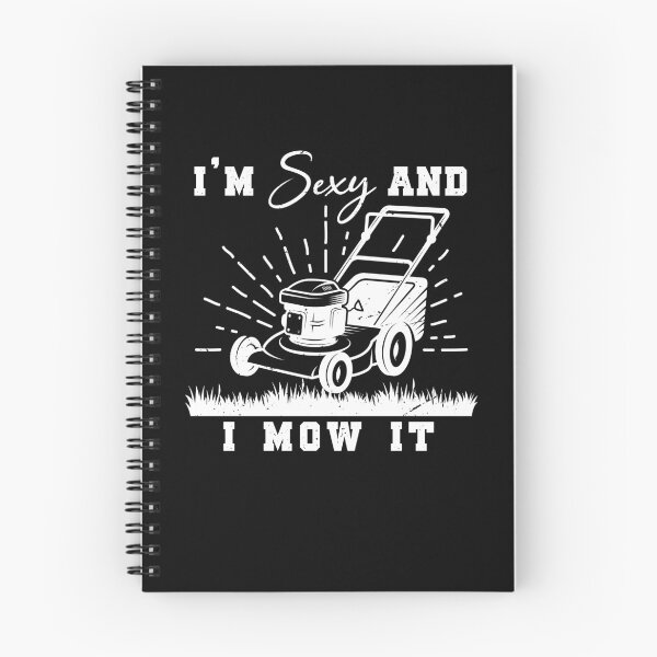 Item preview, Lawn Care Mower lawn mowing Funny I'm sexy and I mow it designed and sold by MTRBSK11.