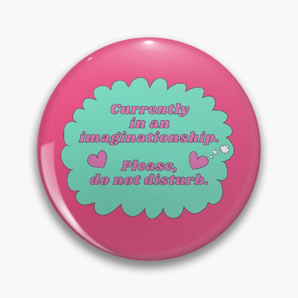 Item preview, Currently In An Imaginationship designed and sold by HugSomeNettles.