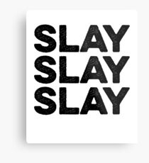 Slay Slay Slay - Gift For Hipster Teens Metal Print