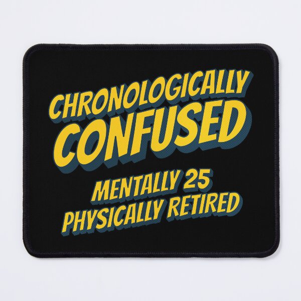 Item preview, Chronologically confused designed and sold by mr-k-store.