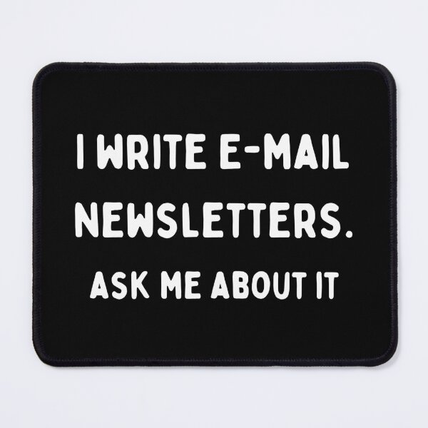 Item preview, i write email newsletters. ask me about it designed and sold by harshini2art.