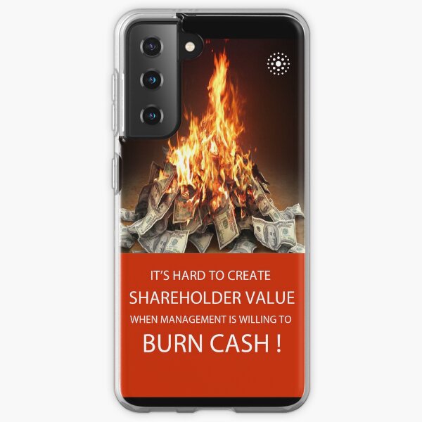 Burning Shareholder Value Samsung Galaxy Soft Case