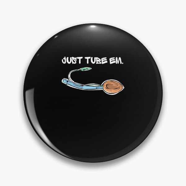 Item preview, Just Tube Em' CRNA Anesthesia Design designed and sold by Buckanesthesia.