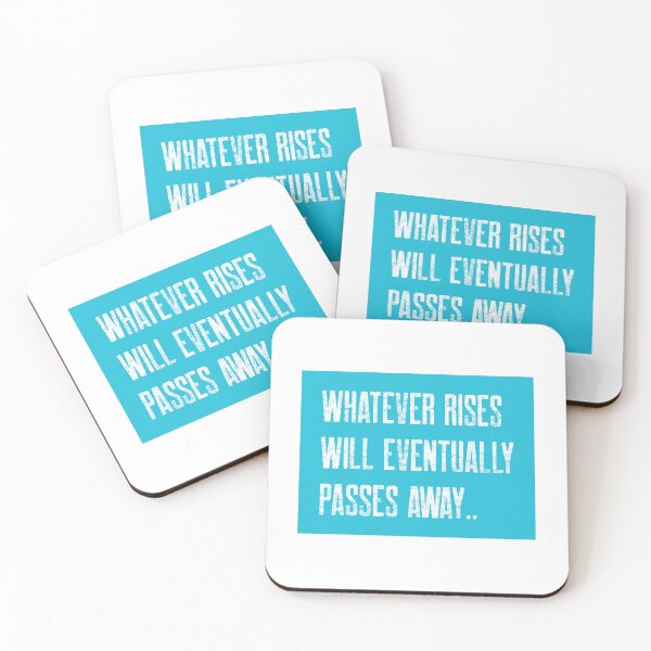 Item preview, Whatever Rises Will Eventually Passes Away Vipassana Meditation designed and sold by GraTEEtude.