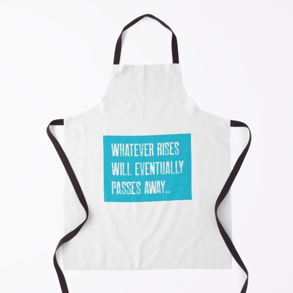 Item preview, Whatever Rises Will Eventually Passes Away Vipassana Meditation designed and sold by GraTEEtude.