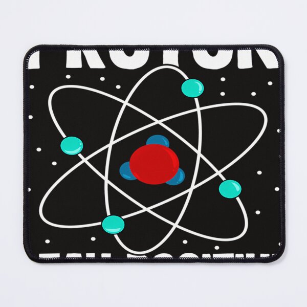 Item preview, Be Like A Proton Stay Positive designed and sold by MOLARGIBRISBY.