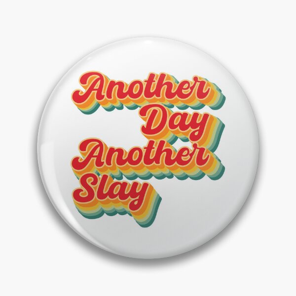 Item preview, Another Day, Another Slay designed and sold by aadamshopping.