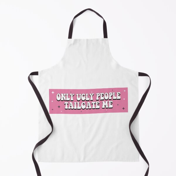 Item preview, Only Ugly People Tailgate designed and sold by BUMPER-STICKERS.
