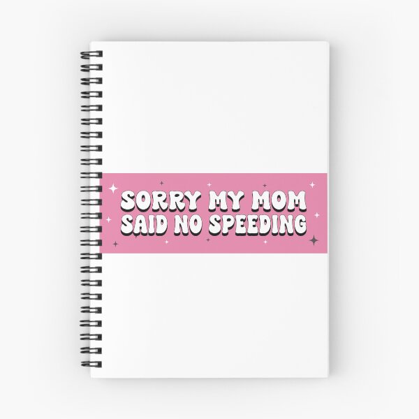 Item preview, Sorry My Mom Said No Speeding Funny Car Bumper designed and sold by BUMPER-STICKERS.
