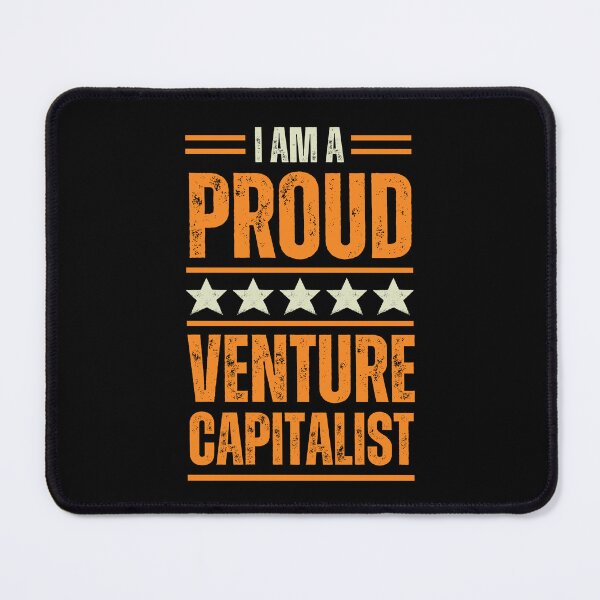 Item preview, I'm A very proud Venture Capitalist designed and sold by rootartino.