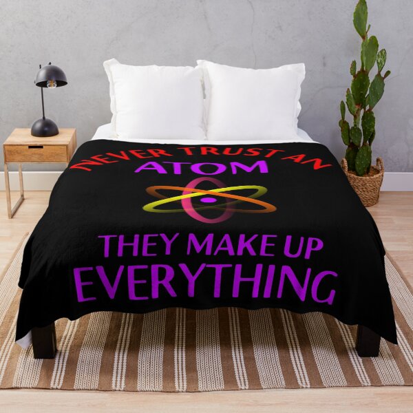 Item preview, Never trust an Atom they make up everything designed and sold by Colorfulman.