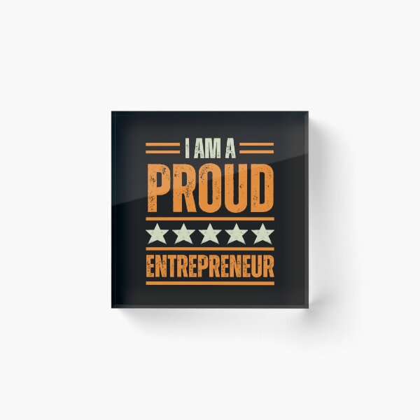 Item preview, I'm A very proud Entrepreneur designed and sold by rootartino.