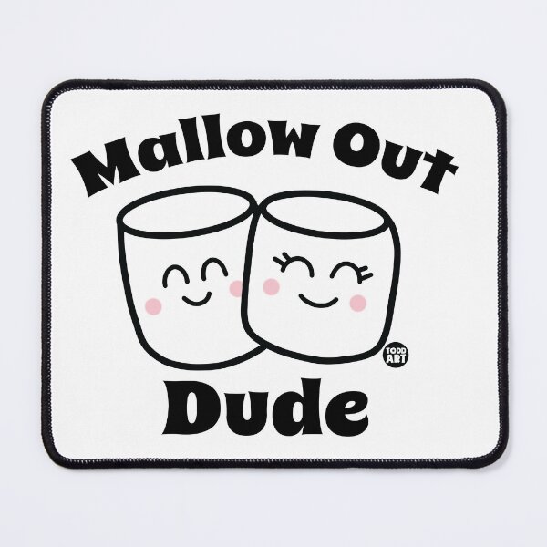 Item preview, Mallow Out Dude designed and sold by TODD GOLDMAN.