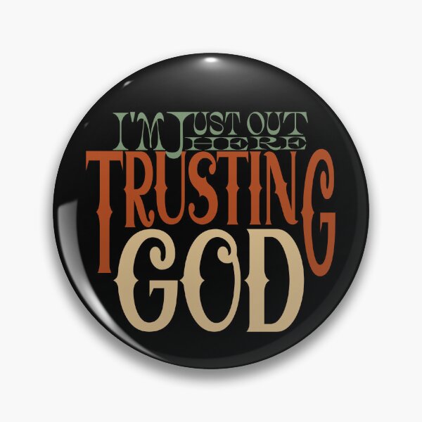 Item preview, Im just out here trusting God designed and sold by Colorfulman.